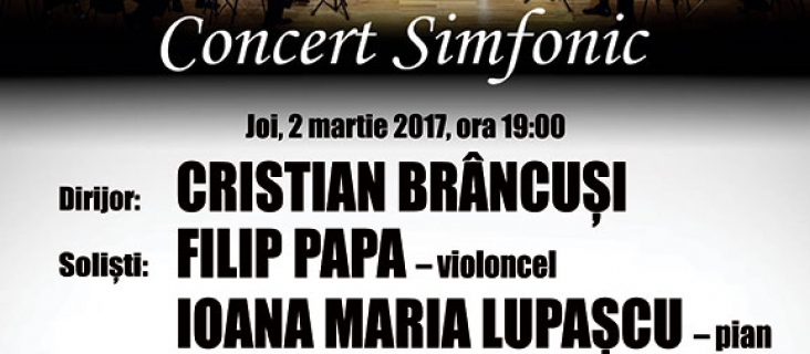 Concert simfonic - 2 martie 2017