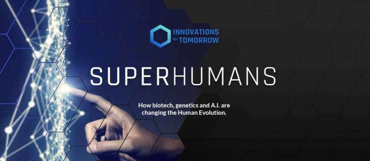 Innovations for Tomorrow: SuperHumans