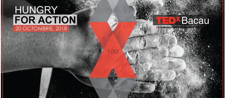 TEDxBacau - Hungry for Action!