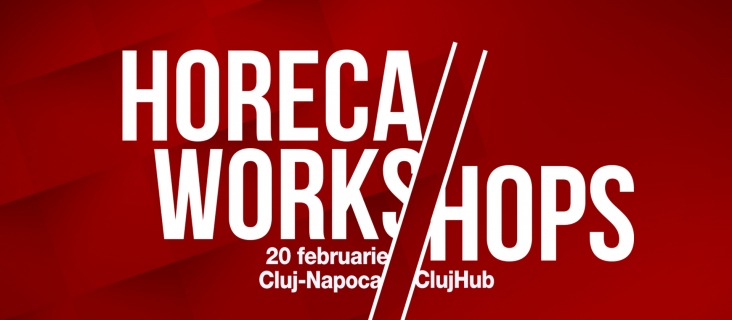 HOSPITALITY CULTURE WORKSHOPS - Cluj 20-21 Februarie