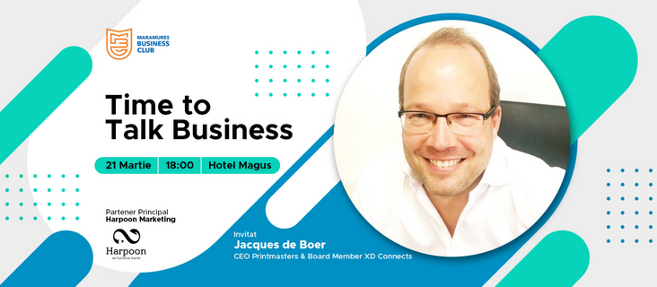 Time To Talk Business - Invitat special: Jacques de Boer, CEO Printmasters & Board Member XD Connects