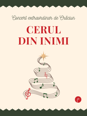 CERUL DIN INIMI - Concert extraordinar de Craciun